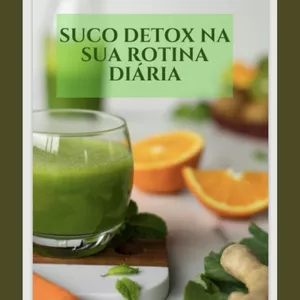 Imagem de capa para o Ebook Suco Detox na sua saúde diaria 