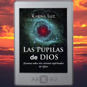Imagen de portada para Ebook LAS PUPILAS DE DIOS - POEMAS MÍSTICOS
