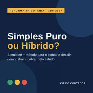 Simulador Simples Puro ou Híbrido? Kit do Contador para 2027