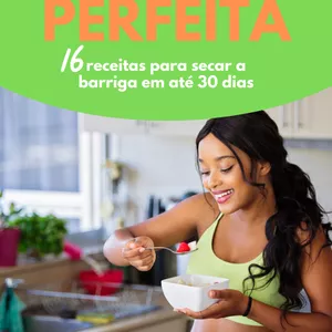 Imagem de capa para o Ebook 16 Receitas Para Secar a Barriga em Até 30 Dias