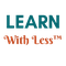 Learn With Less eCourses