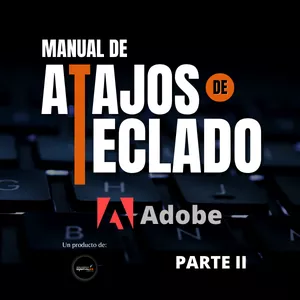 Imagen de portada para Ebook Manual Atajos de Teclado: Adobe Parte 2