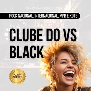 Imagem de capa para o Curso online Clube do VS Black - Rock Nacional, Internacional, MPB e Xotes