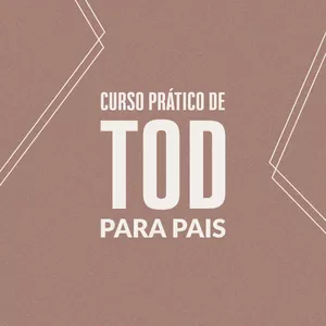 Imagem de capa para o Curso online Curso prático de TOD para pais