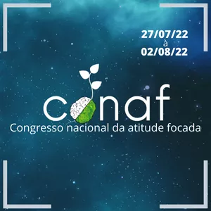 Imagem de capa para o Curso online Acesso OURO do PRIMEIRO Congresso Nacional da Atitude Focada - CONAF