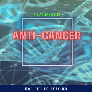 Imagen de portada para Ebook 16 Alimentos Anti-Cáncer