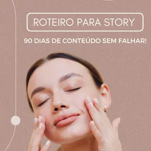 Imagem de capa para o Ebook 90 dias de Roteiros para Stories Estética facial