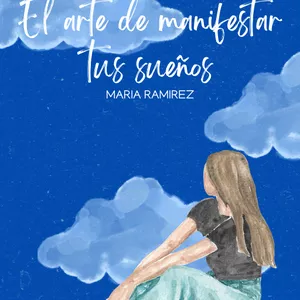 Imagen de portada para Ebook EL ARTE DE MANIFESTAR TUS SUEÑOS