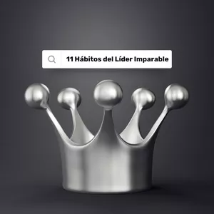 Imagen de portada para Curso online Los 11 Hábitos Secretos de Los Líderes Imparable