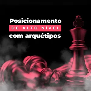 Imagem de capa para o Ebook [Ebook] Posicionamento de alto nível com arquétipos de marca