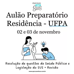 Imagem de capa para o Curso online Aulão Preparatório - Residência UFPA 