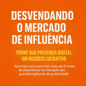 Imagem do curso Desvendando o Mercado de Influência