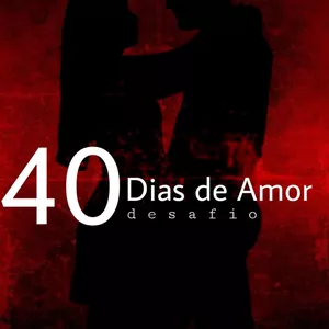Imagem de capa para o Curso online DESAFIO 40 DIAS DE AMOR