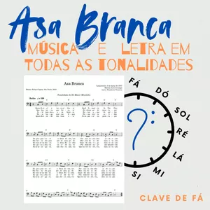 Imagem de capa para o Ebook Asa Branca: Música e letra em todas as tonalidades (Clave de Fá)