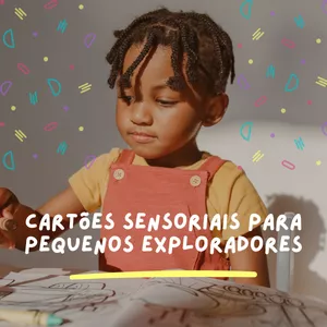 Imagem de capa para o Ebook Cartões Sensoriais Para Pequenos Exploradores