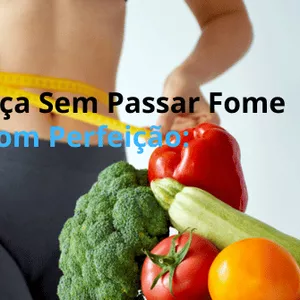 Imagem de capa para o Ebook Emagreça sem passar fome com perfeição