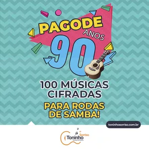 Imagem de capa para o Ebook APOSTILA 100 MÚSICAS CIFRADAS PAGODE 90
