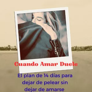 Imagen de portada para Curso online Cuando Amar Duele El plan de 14 días para dejar de pelear sin dejar de amarse