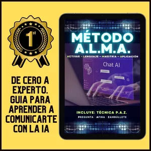 Imagen de portada para Ebook MÉTODO A.L.M.A.: TE ENSEÑA A CONVERSAR CON LA IA