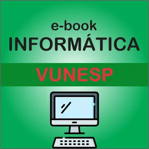 Imagem de capa para o Ebook Ebook Informática para concursos: banca VUNESP