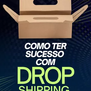 Curso Dropshipping 2.0: Táticas Avançadas para Criar uma Loja Online de Sucesso sem Estoque Próprio