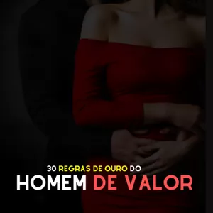 Imagem de capa para o Curso online 30 Regras de um Homem de Valor