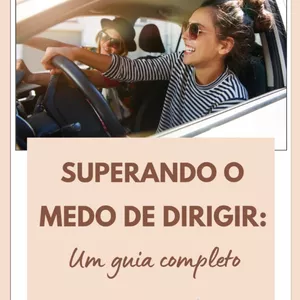 Imagem de capa para o Ebook Superando o Medo de Dirigir: Um Guia Completo