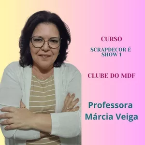 Imagem de capa para o Curso online Clube do MDF - Scrapdecor é Show 1