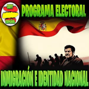 Imagen de portada para Curso online  PROGRAMA ELECTORAL DE VOX 💪 11.  ¡INMIGRACIÓN E IDENTIDAD NACIONAL! Canción Contra la Inmigración Ilegal 