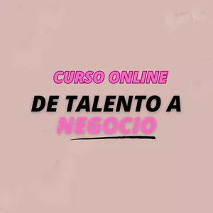 Imagen de portada para Curso online De talento a negocio-Como convertir tu talento en un Negocio Rentable