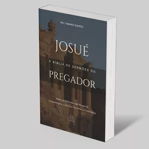 Imagem de capa para o Ebook 12 - Josué: A Bíblia de Sermões do Pregador: Esboços Bíblicos Para Pregação e Estudos Bíblicos