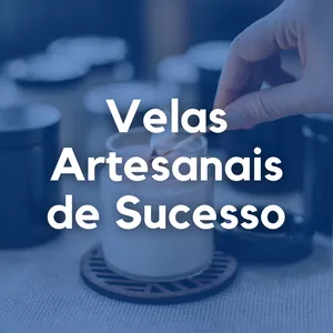 Imagem de capa para o Curso online Velas Artesanais de Sucesso