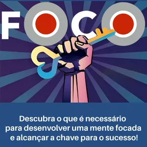 Imagem de capa para o Ebook Foco para o sucesso
