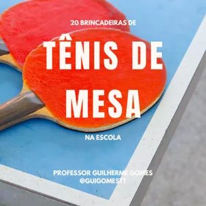 Imagem de capa para o Ebook 20 Brincadeiras de Tênis de Mesa na Escola 