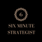 The Six Minute Strategist Academy