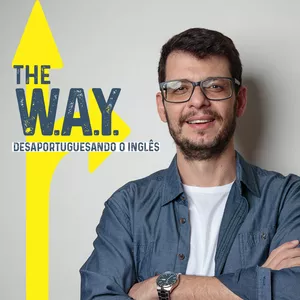 Imagem de capa para o Evento online THE W.A.Y. - Desaportuguesando o Inglês - Módulo I - Ao vivo