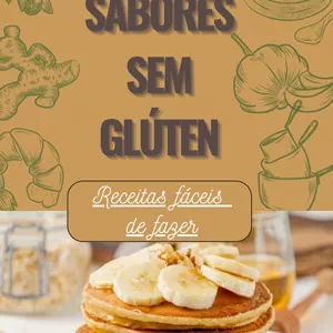 Imagem de capa para o Ebook Sabores sem glúten - Cupom de desconto GLUTEN10 para 10% de desconto! Aproveite!