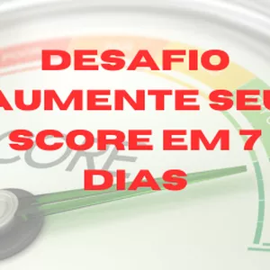 Imagem de capa para o Ebook DESAFIO AUMENTE SEU SCORE EM 7 DIAS
