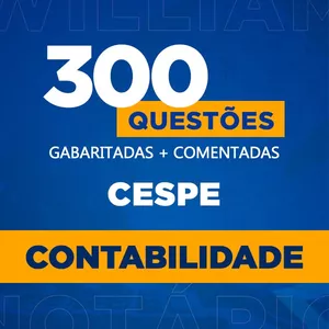 Imagem de capa para o Ebook 300 QUESTÕES COMENTADAS - CONTABILIDADE - ESTILO CESPE (CERTO OU ERRADO)