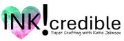 INKcredible Papercrafting with Katie Johnson
