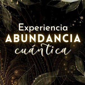 Imagen de portada para Curso online Experiencia Abundancia Cuántica