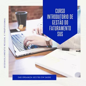 Imagem de capa para o Curso online Curso Introdutório: Gestão do Faturamento SUS