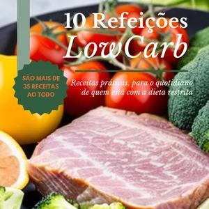 Imagem de capa para o Ebook 10 Refeições Low Carb