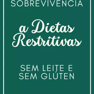 Imagem de capa para o Ebook Guia - Dieta Restritiva Sem Glúten e sem leite