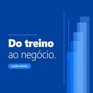 Imagem do curso Do treino ao Negócio