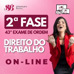 Imagem de capa para o Curso online 2ª Fase Direito do Trabalho - 43º Exame de Ordem - Schamkypou Bezerra (AULAS DISPONIVEIS ATÉ 15.06.2025)