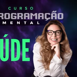 Curso Reprogramação Mental de Saúde