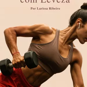 Imagem de capa para o Ebook Transformação com Leveza – Por Larissa Ribeiro