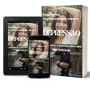 Imagem do curso E-book: "Respire e Viva: Um guia prático para vencer a depressão e encontrar o caminho para uma vida mais leve"