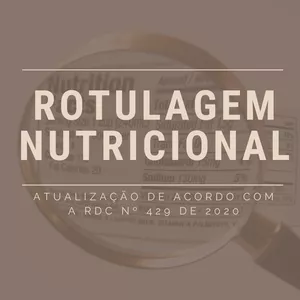 Curso de Nova Rotulagem Nutricional - Atualização de acordo com a RDC 429/2020